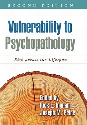 Vulnerability to Psychopathology: Risk Across the Lifespan by 