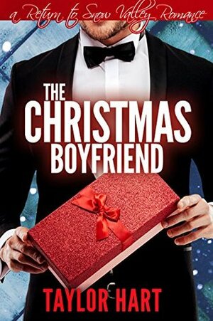 The Christmas Boyfriend by Taylor Hart