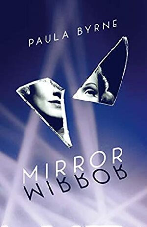 Mirror, Mirror by Paula Byrne