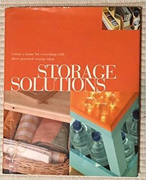Storage Solutions by Steve Gorton, Sarah Yelling