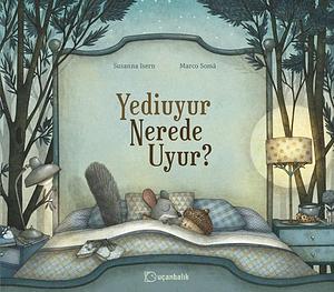 Yediuyur Nerede Uyur? by Susanna Isern, Ümit Mutlu