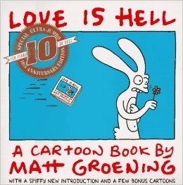 Love Is Hell by Matt Groening