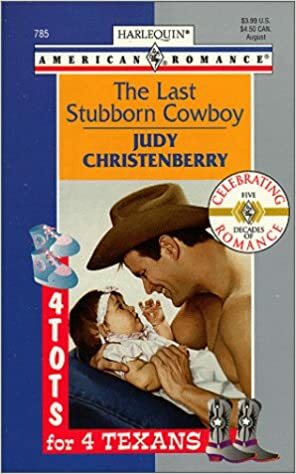 The Last Stubborn Cowboy by Judy Christenberry