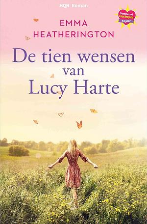 De tien wensen van Lucy Harte by Emma Heatherington