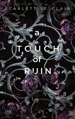 A Touch of Ruin by Scarlett St. Clair