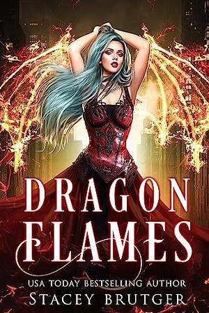 Dragon Flames Novella by Stacey Brutger