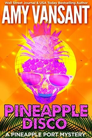 Pineapple Disco by Amy Vansant