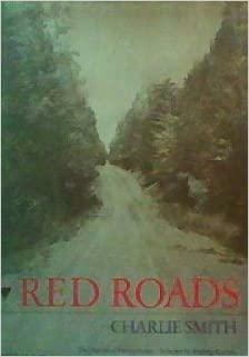 Red Roads by Charlie Smith