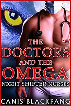 Night Shifter Nurses by Canis Blackfang