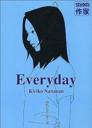 Everyday by Kiriko Nananan