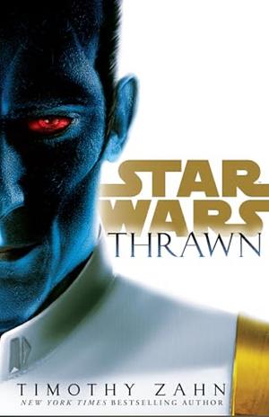 Thrawn: Star Wars by Timothy Zahn