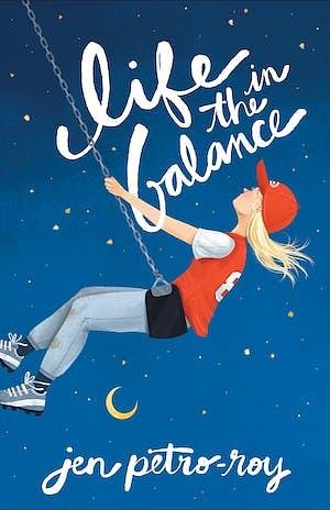 Life in the Balance by Jen Petro-Roy