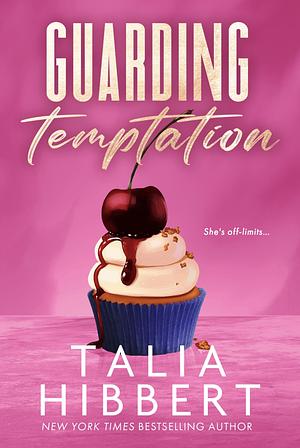 Guarding Temptation by Talia Hibbert