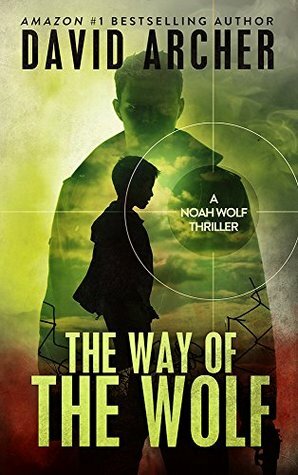 The Way of the Wolf by David Archer