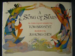 A Song of Stars: An Asian Legend by Tom Birdseye