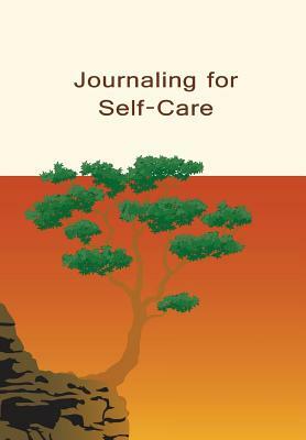 Journaling for Self-Care by Katherine Murray