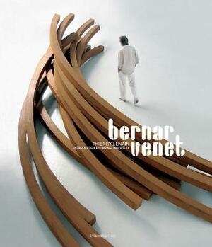 Bernar Venet by Thierry Lenain, Thomas McEvilley, Bernar Venet