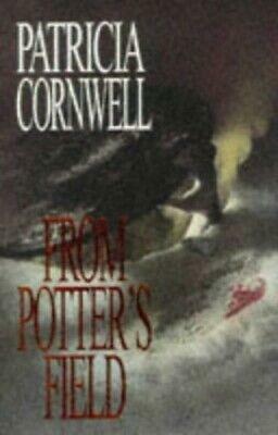 From Potter's Field by Patricia Cornwell