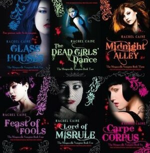 Glass Houses / The Dead Girl's Dance / Midnight Alley / Feast of Fools / Lord of Misrule / Carpe Corpus #1-6 by Rachel Caine