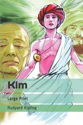 Kim: Large Print by Rudyard Kipling