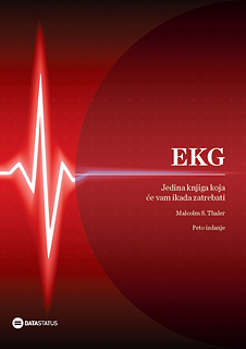 EKG: Jedina knjiga koja će vam ikada zatrebati  by Malcolm S. Thaler