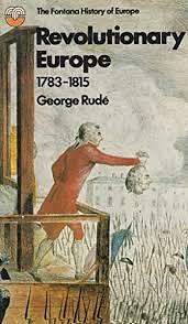 Revolutionary Europe: 1783-1815 by George Rudé