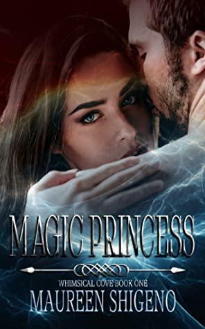 Magic Princess by Maureen Shigeno