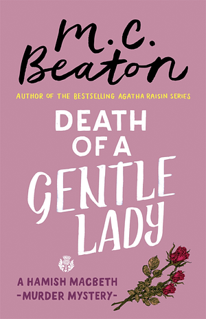 Death of a Gentle Lady by M.C. Beaton