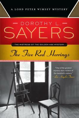 The Five Red Herrings: A Lord Peter Wimsey Mystery by Dorothy L. Sayers