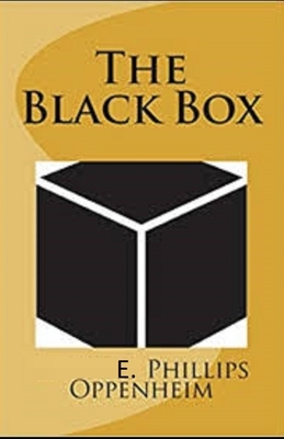 The Black Box Illustrated by Edward Phillips Oppenheim