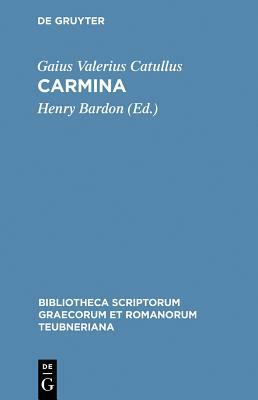 Carmina by Gaius Valerius Catullus