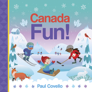 Canada Fun! by Paul Covello