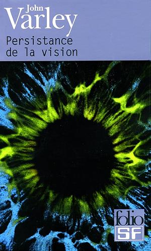 Persistance de La Vision by John Varley