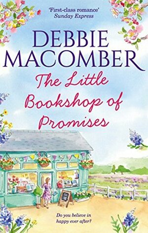 The Little Bookshop Of Promises by Debbie Macomber