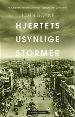 Hjertets usynlige stormer by John Boyne