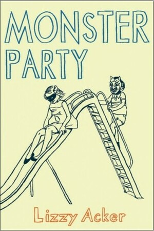 Monster Party by Lizzy Acker