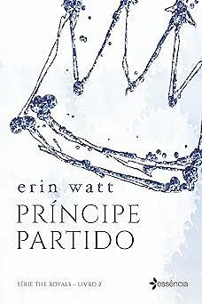 Príncipe Partido by Erin Watt