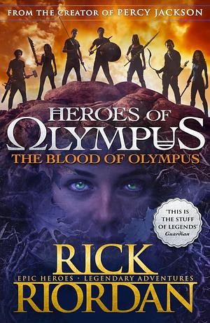 The Blood of Olympus by Rick Riordan