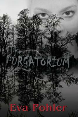 The Purgatorium by Eva Pohler