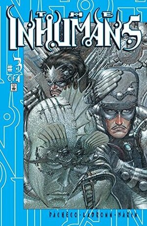 The Inhumans #3 by José Ladrönn, Carlos Pacheco, Rafael Marín