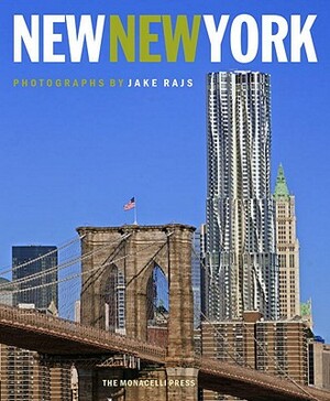 New New York by Jake Rajs