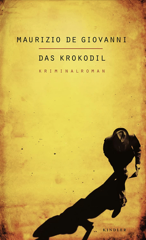 Das Krokodil by Maurizio de Giovanni