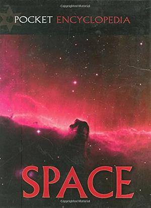 Space (Pocket Encyclopedia) by Jamie Wilkins, Robert Dunn