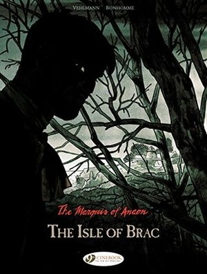 The Marquis of Anaon - Volume 1 - The Isle of Brac by Matthieu Bonhomme, Fabien Vehlmann