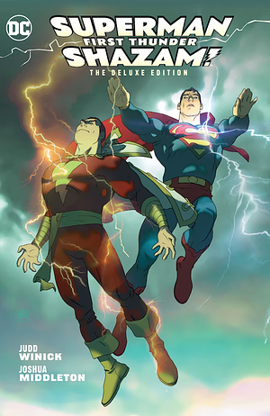 Superman/Shazam! First Thunder: The Deluxe Edition  by Judd Winick