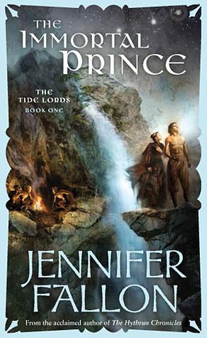 The Immortal Prince by Jennifer Fallon