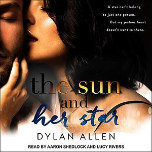 The Sun and Her Star by Dylan Allen