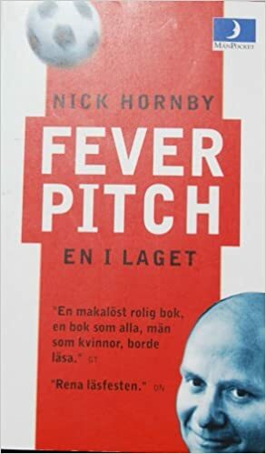 Fever Pitch: En i laget by Nick Hornby