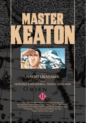 Master Keaton, Vol. 11, Volume 11 by Naoki Urasawa, Takashi Nagasaki