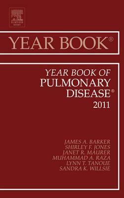 Year Book of Pulmonary Diseases 2011, Volume 2011 by James Jim Barker